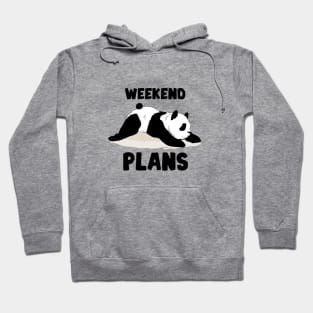 Weekend plans and panda Hoodie